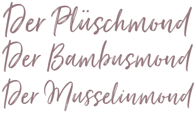 Der Bambusmond & der Plüschmond